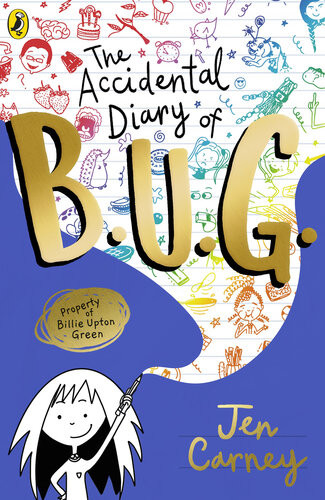 The Accidental Diary Of Bug Jen Carney