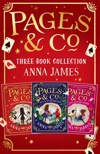 Pages Co Bookwandering Adventures Volume One Tilly And The Bookwanderers Tilly And The Lost Fairy Tales And Tilly And The Map Of Stories Anna James