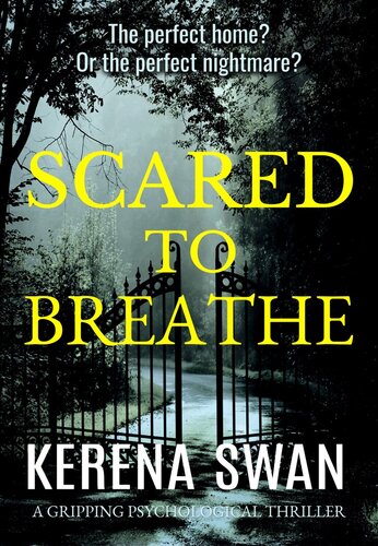 Scared To Breathe Kerena Swan