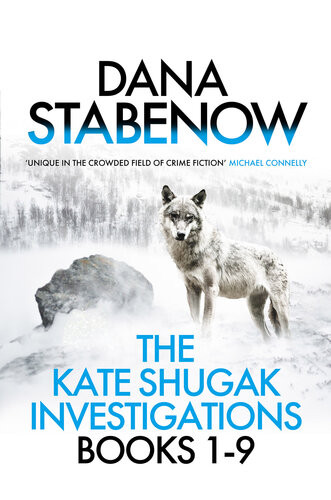 The Kate Shugak Investigations Books 19 Dana Stabenow