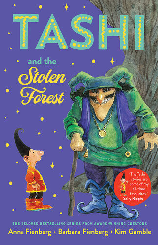 Tashi And The Stolen Forest Australia Reads Illustrated 2020 Anna Fienberg Barbara Fienberg Kim Gamble