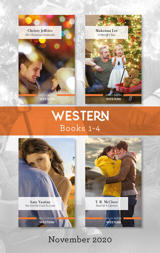 Western Box Set 14 Nov 2020 His Christmas Cinderella A Sheriffs Star The Girl He Used To Love Deal Of A Lifetime Christy Jeffries Amy Vastine T R Mcclure Makenna Lee