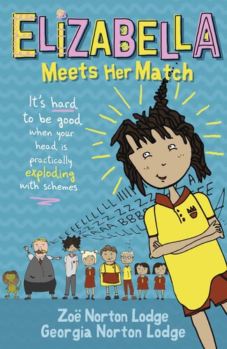 Elizabella Meets Her Match Zoe Norton Lodge