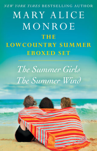 The Lowcountry Summer Eboxed Set The Summer Girls The Summer Wind Mary Alice Monroe