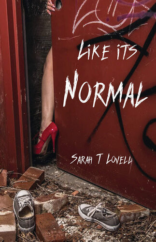 Like Its Normal Sarah Lovell