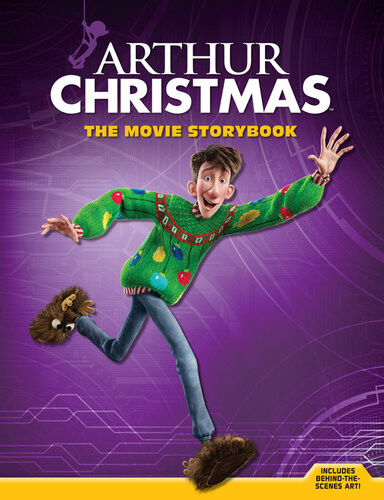 Arthur Christmas The Movie Storybook Justine Fontes Ron Fontes