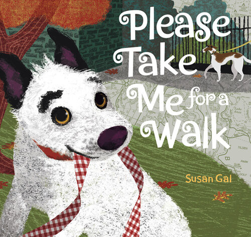 Please Take Me For A Walk Picture Book For Children Susan Gal