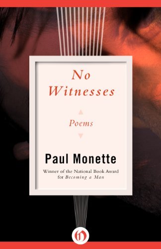No Witnesses Paul Monette