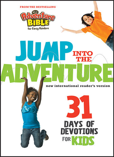 Jump Into The Adventure 31 Days Of Devotions For Kids Zondervan