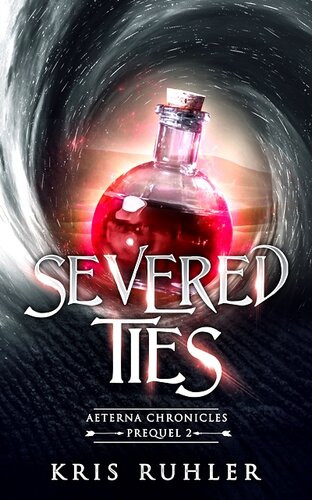 Severed Ties Kris Ruhler