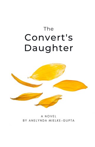 The Converts Daughter Anelynda E Mielke