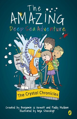 Crystal Chronicles Book 2 The Deep Sea Adventure Paddy Muldoon Ben Hewett Paddy Muldoon Ben Hewett