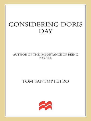 Considering Doris Day 1st Edition Tom Santopietro