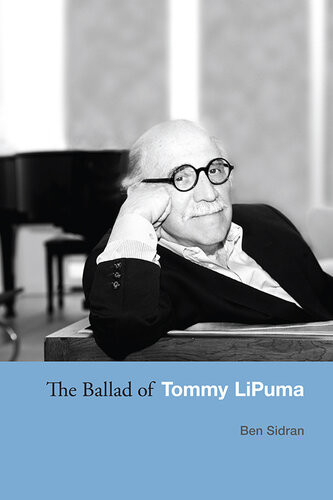 The Ballad Of Tommy Lipuma Ben Sidran