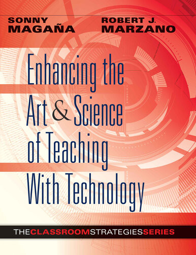 Enhancing The Art Science Of Teaching With Technology Sonny Magana Robert J Marzano