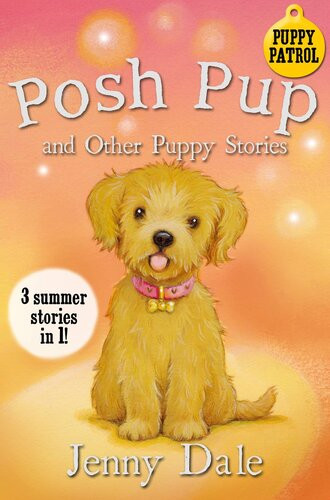 Posh Pup And Other Puppy Stories Jenny Dale