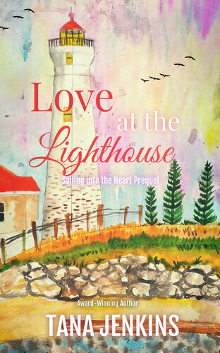 Love At The Lighthouse Tana Jenkins