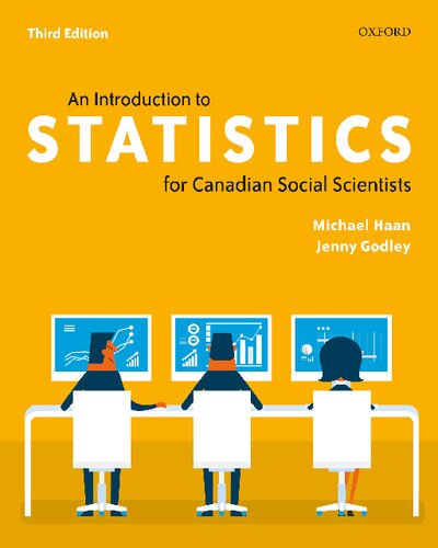 An Introduction To Statistics For Canadian Social Scientists 3rd Edition Michael Haan Jenny Godley