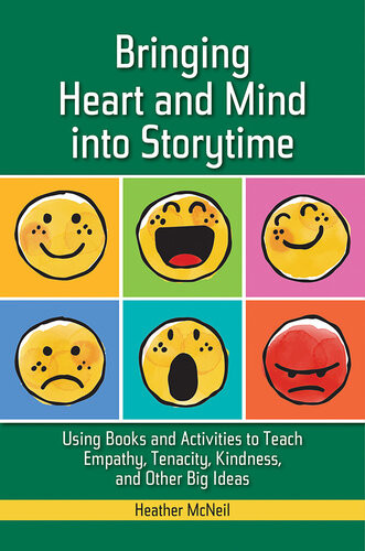 Bringing Heart And Mind Into Storytime Heather Mcneil