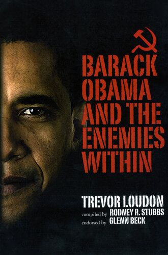 Barack Obama And The Enemies Within Trevor Loudon