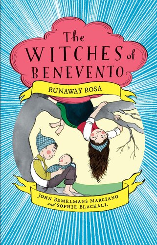 Runaway Rosa John Bemelmans Marciano