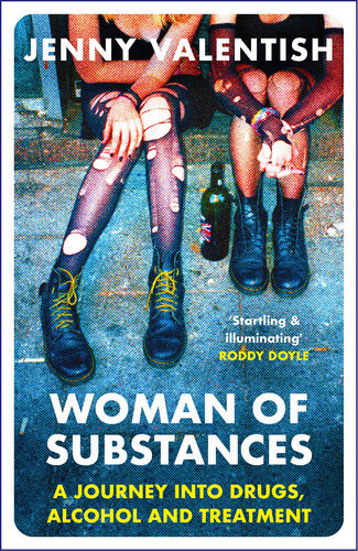 Woman Of Substances Jenny Valentish