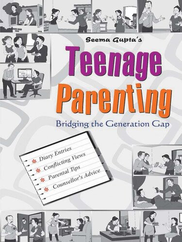 Teenage Parenting Bridging The Generation Gap 1st Edition Seema Gupta