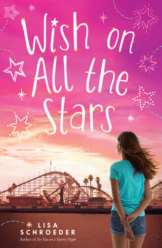 Wish On All The Stars Lisa Schroeder