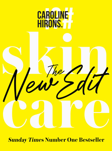 Skincare The New Edit Caroline Hirons