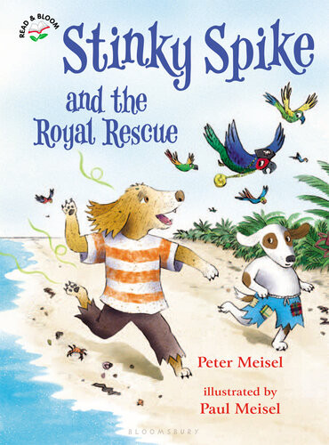 Stinky Spike And The Royal Rescue Peter Meisel