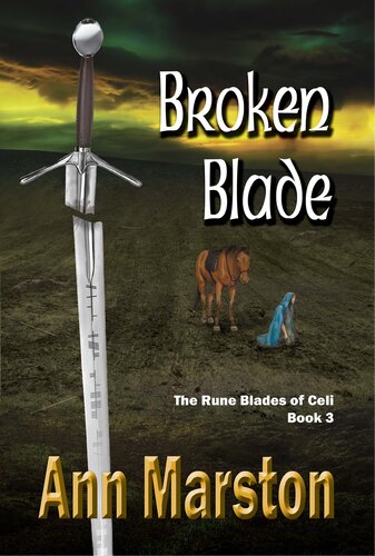 Broken Blade Ann Marston