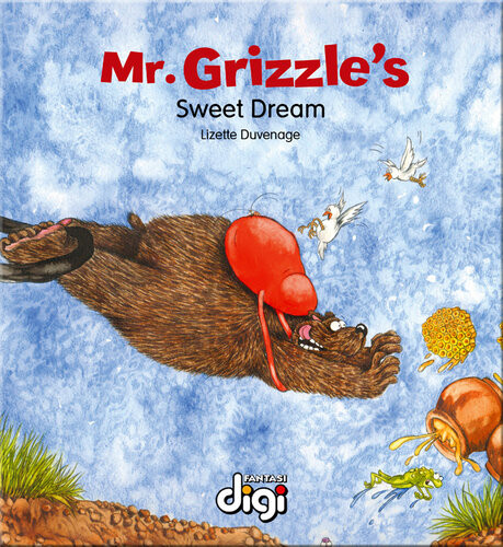 Mr Grizzles Sweet Dream 1st Edition Lizette Duvenage
