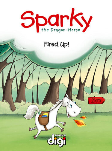 Sparky The Dragonhorse Fired Up 1st Edition Madeleen Theron