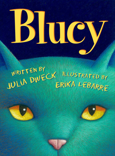 Blucy The Blue Cat Julia Dweck