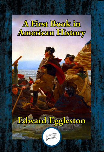 A First Book In American History Edward Eggleston