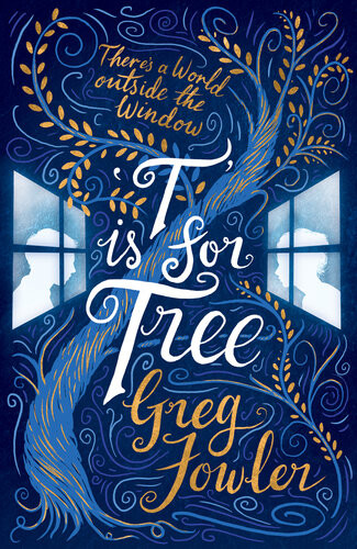 T Is For Tree Greg Fowler