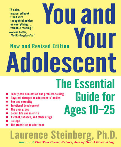 You And Your Adolescent The Essential Guide For Ages 1025 Revised Laurence Steinberg