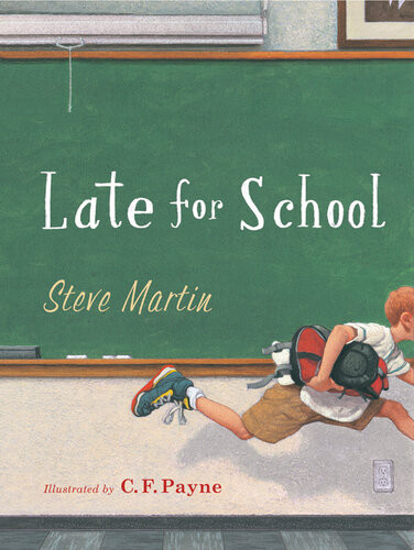 Late For School Steve Martin