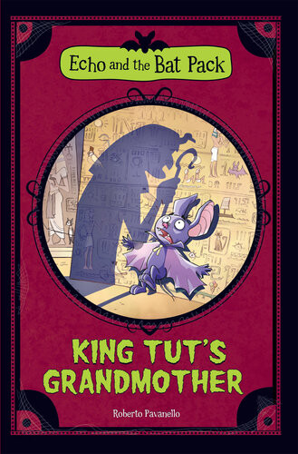 King Tuts Grandmother Echo And The Bat Pack Roberto Pavanello