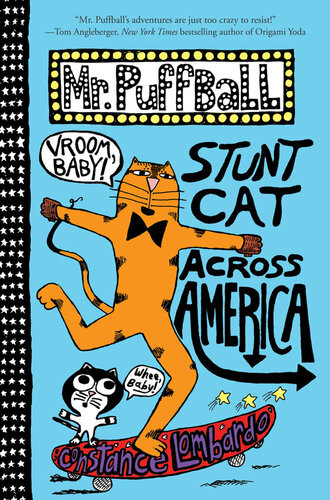 Mr Puffball Stunt Cat Across America Constance Lombardo