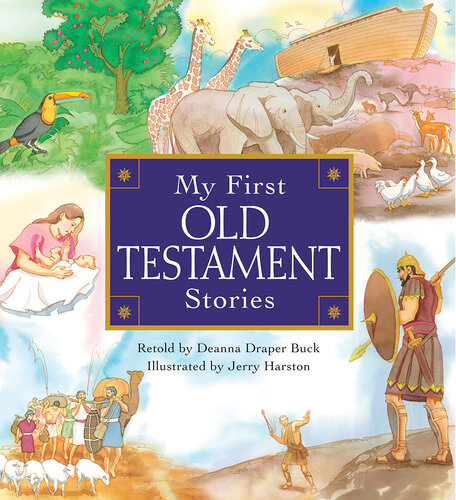 My First Old Testament Stories Deanna Draper Buck