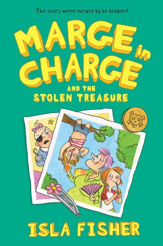 Marge In Charge And The Stolen Treasure Isla Fisher