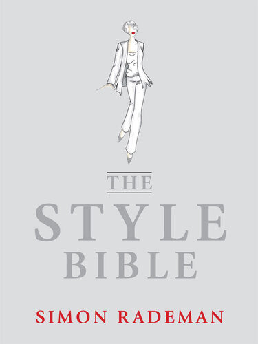 The Style Bible Simon Rademan
