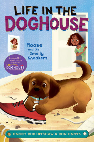 Moose And The Smelly Sneakers Danny Robertshaw Ron Danta Crystal Velasquez