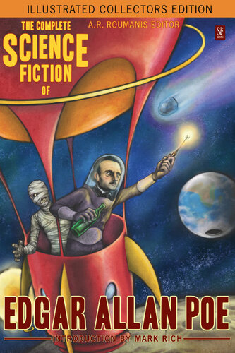 The Complete Science Fiction Of Edgar Allan Poe Illustrated Collectors Edition Sf Classic Edgar Allan Poe