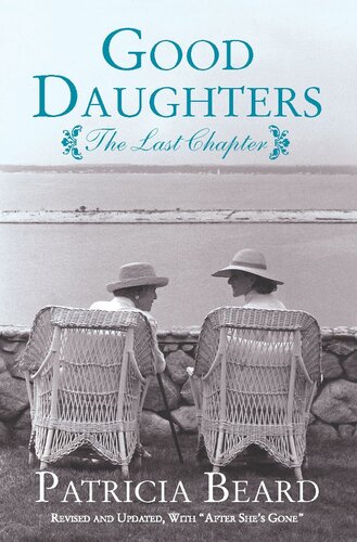 Good Daughters The Last Chapter Patricia Beard