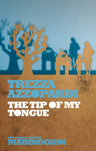The Tip Of My Tongue And Some Other Weapons As Well Trezza Azzopardi