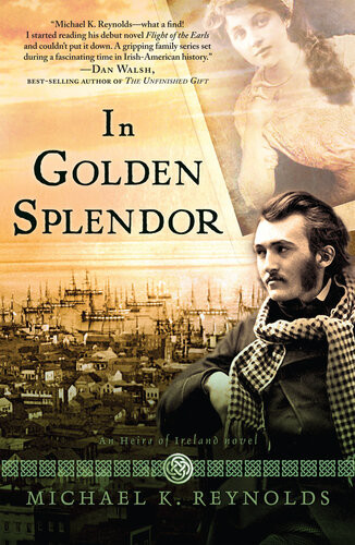 In Golden Splendor Michael K Reynolds