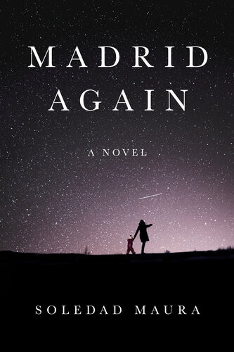 Madrid Again Soledad Maura