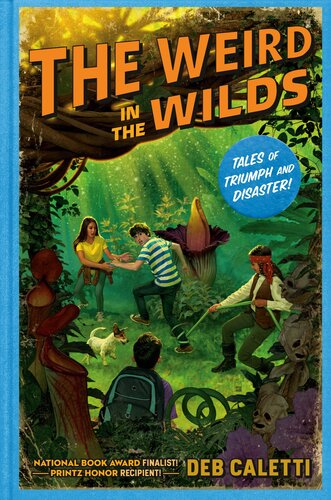 The Weird In The Wilds Deb Caletti